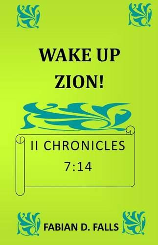Wake Up Zion II Chronicles 7
