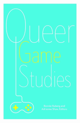 Queer Game Studies