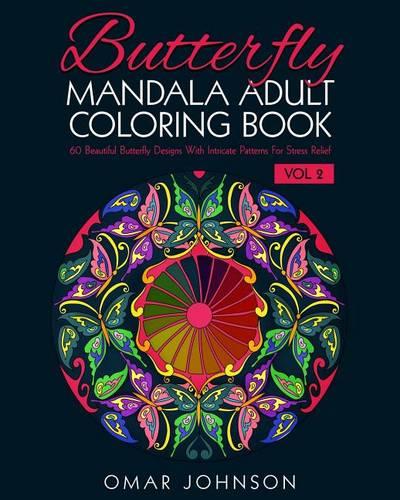 Butterfly Mandala Adult Coloring Book Vol 2