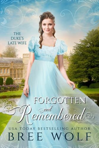 Forgotten & Remembered