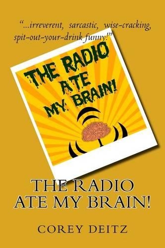 The Radio Ate My Brain