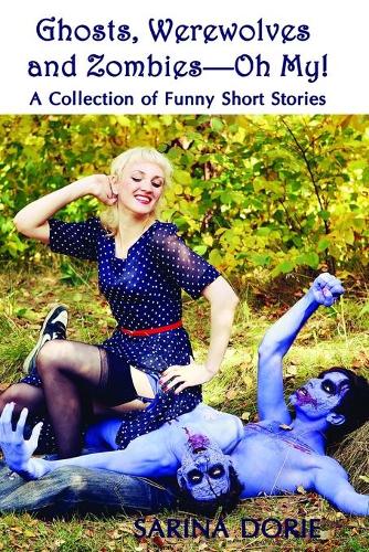 Ghosts, Werewolves and Zombies-Oh My!