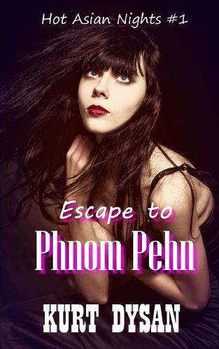 Escape to Phnom Penh