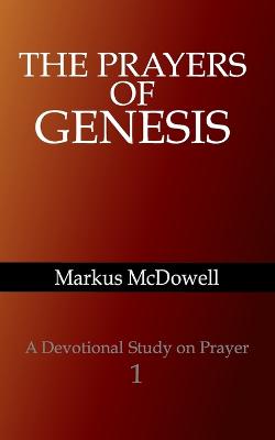 The Prayers of Genesis