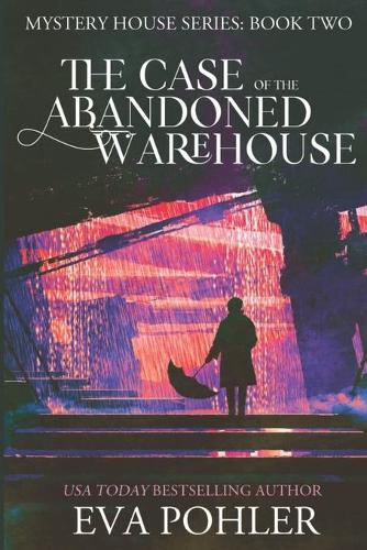The Case of the Abandoned Warehouse