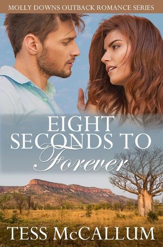 Eight Seconds To Forever