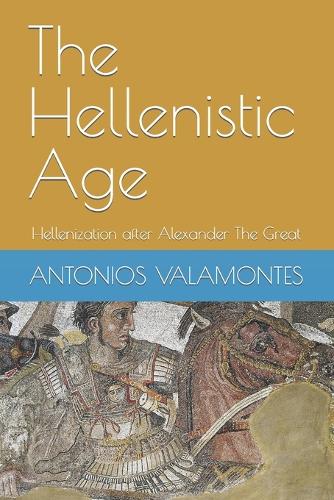 The Hellenistic Age
