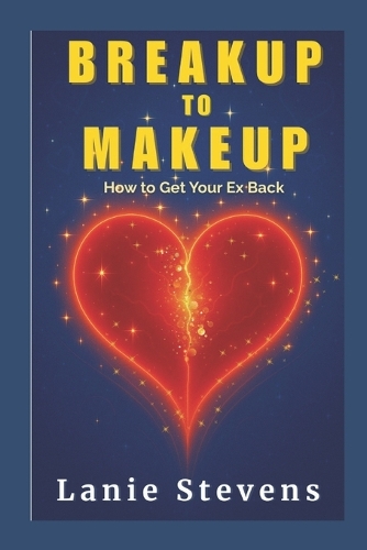 BREAKUP to MAKEUP