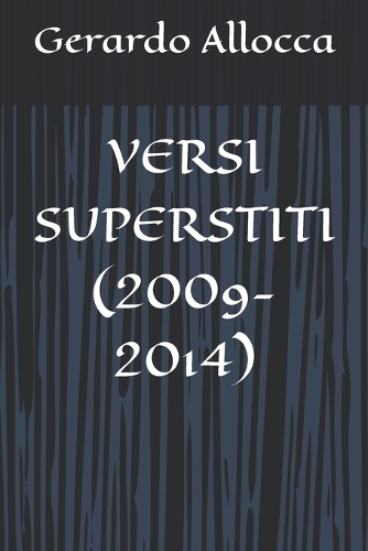 Versi Superstiti (2009-2014)