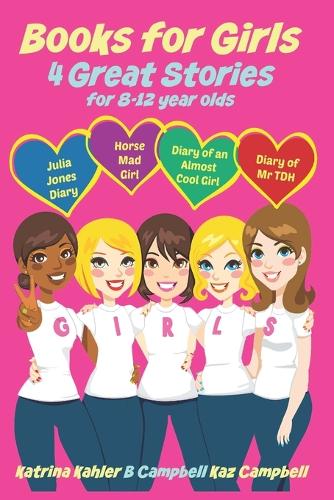 Books for Girls - 4 Great Stories for 8 to 12 year olds