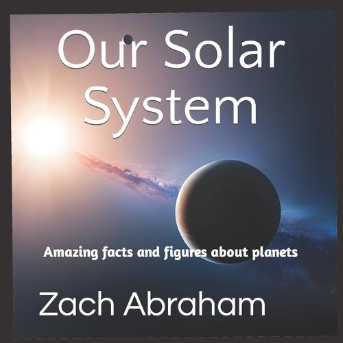 Our Solar System