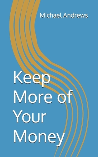 Keep More of Your Money