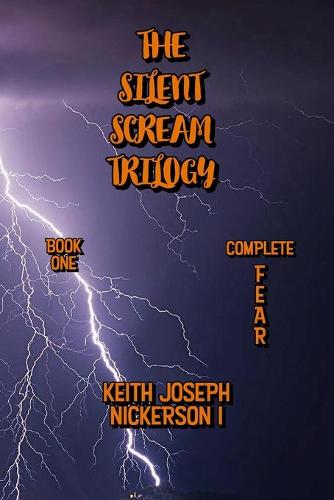The Silent Scream Trilogy