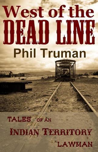 West of the Dead Line