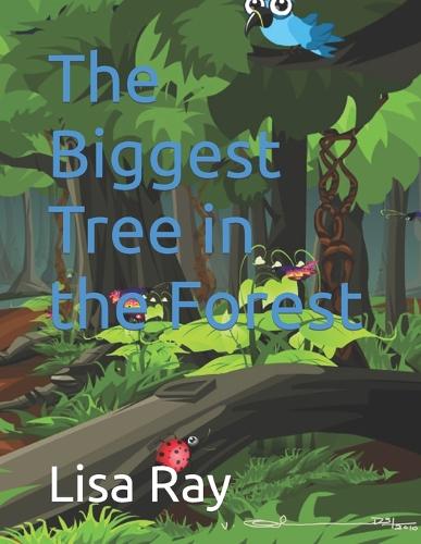 The Biggest Tree in the Forest
