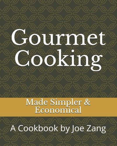 Gourmet Cooking