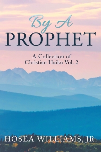 By a Prophet