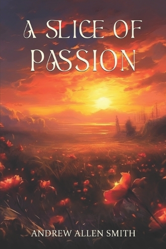 A Slice of Passion