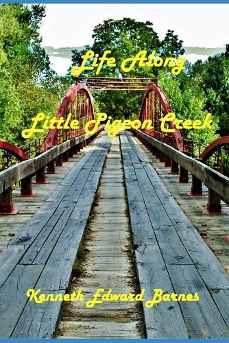 Life Along Little Pigeon Creek