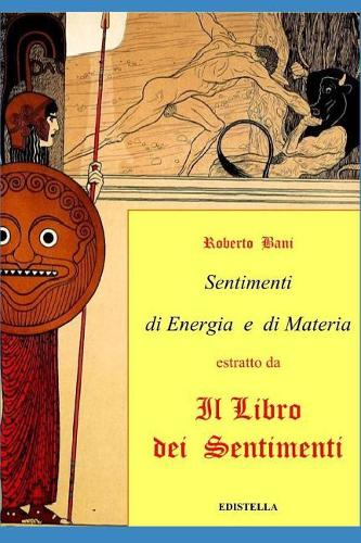 Sentimenti di Energia e di Materia