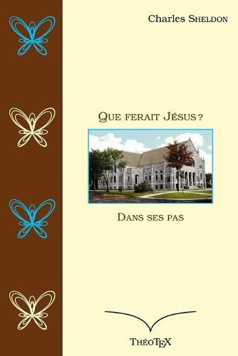 Que Ferait Jesus ?