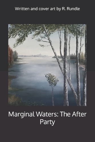 Marginal Waters The After Party