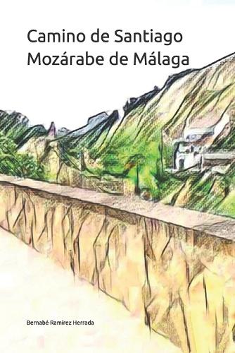 Camino de Santiago Mozárabe de Málaga