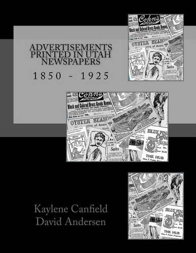 Advertisements Printed in Utah Newspapers