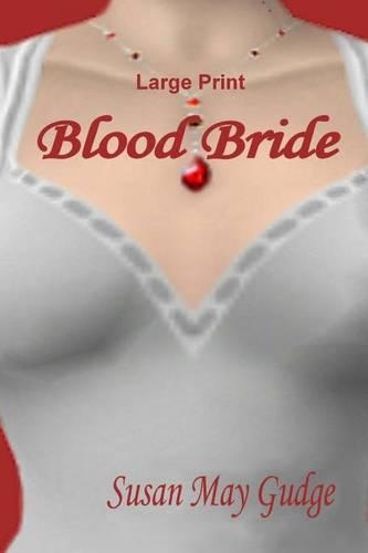Large Print - Blood Bride