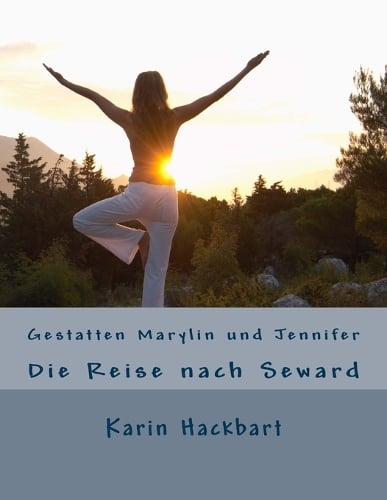 Gestatten Marylin und Jennifer