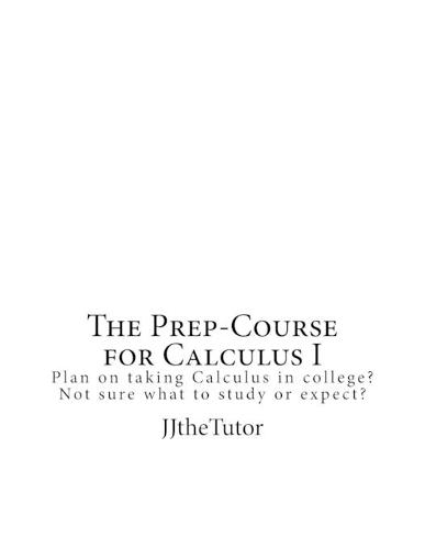 The Prep-Course for Calculus I