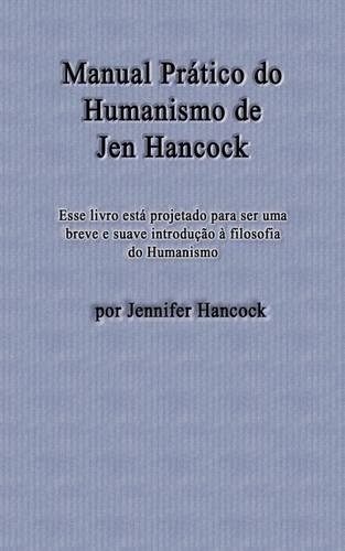 Manual Prático do Humanismo de Jen Hancock