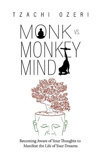 Monk vs. Monkey Mind