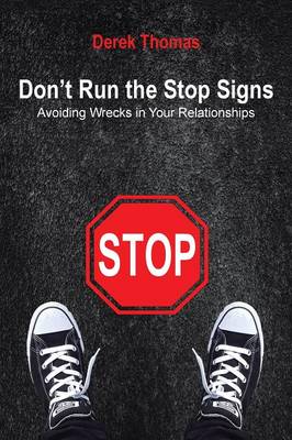 Don't Run the Stop Signs