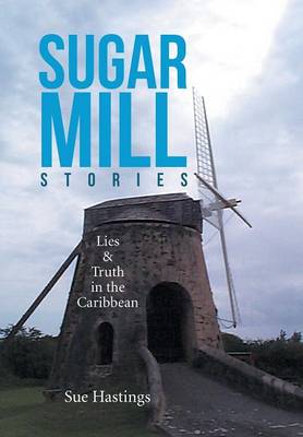 Sugar Mill Stories
