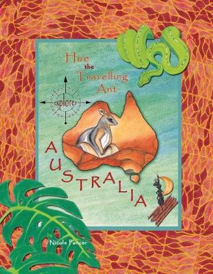 Hue the Travelling Ant Explores Australia