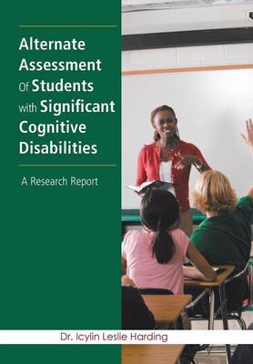 Alternate Assessment Of Students with Significant Cognitive Disabilities