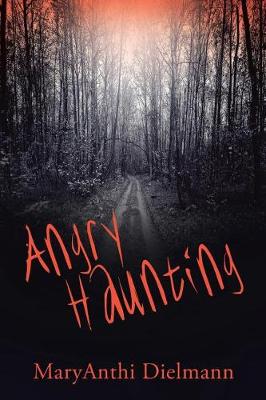 Angry Haunting