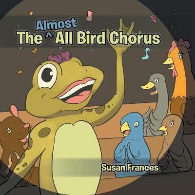 The Almost All Bird Chorus