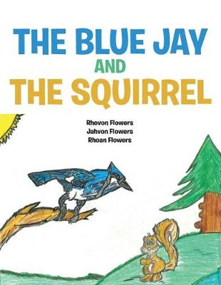 The Blue Jay And The Squirrel