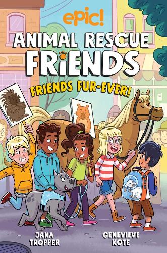 Animal Rescue Friends: Friends Fur-ever Volume 2