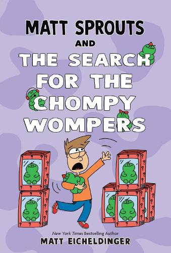 Matt Sprouts and the Search for the Chompy Wompers Volume 3
