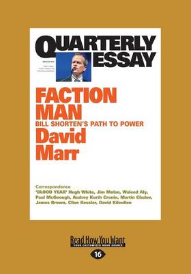 Quarterly Essay 59: Faction Man