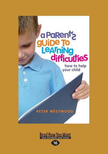 A Parent's Guide to Learning Difficulties