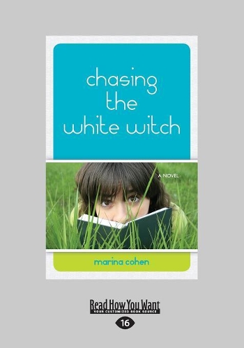 Chasing the White Witch