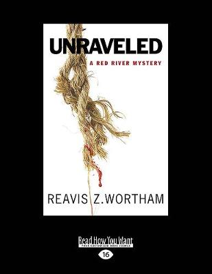 Unraveled