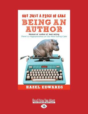 Not Just a Piece of Cake Being an Author