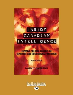 Inside Canadian Intelligence