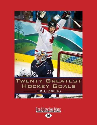 Twenty Greatest Hockey Goals