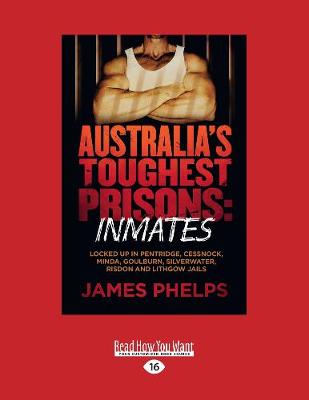 Australia's Toughest Prisons: Inmates